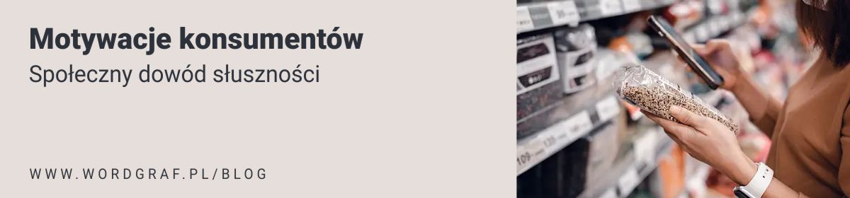 Motywacje konsumentów - społeczny dowód